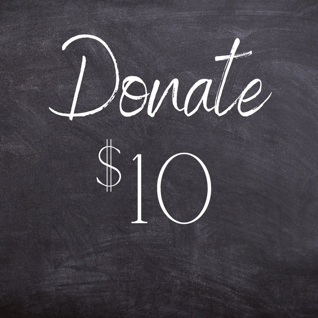 Donate $10