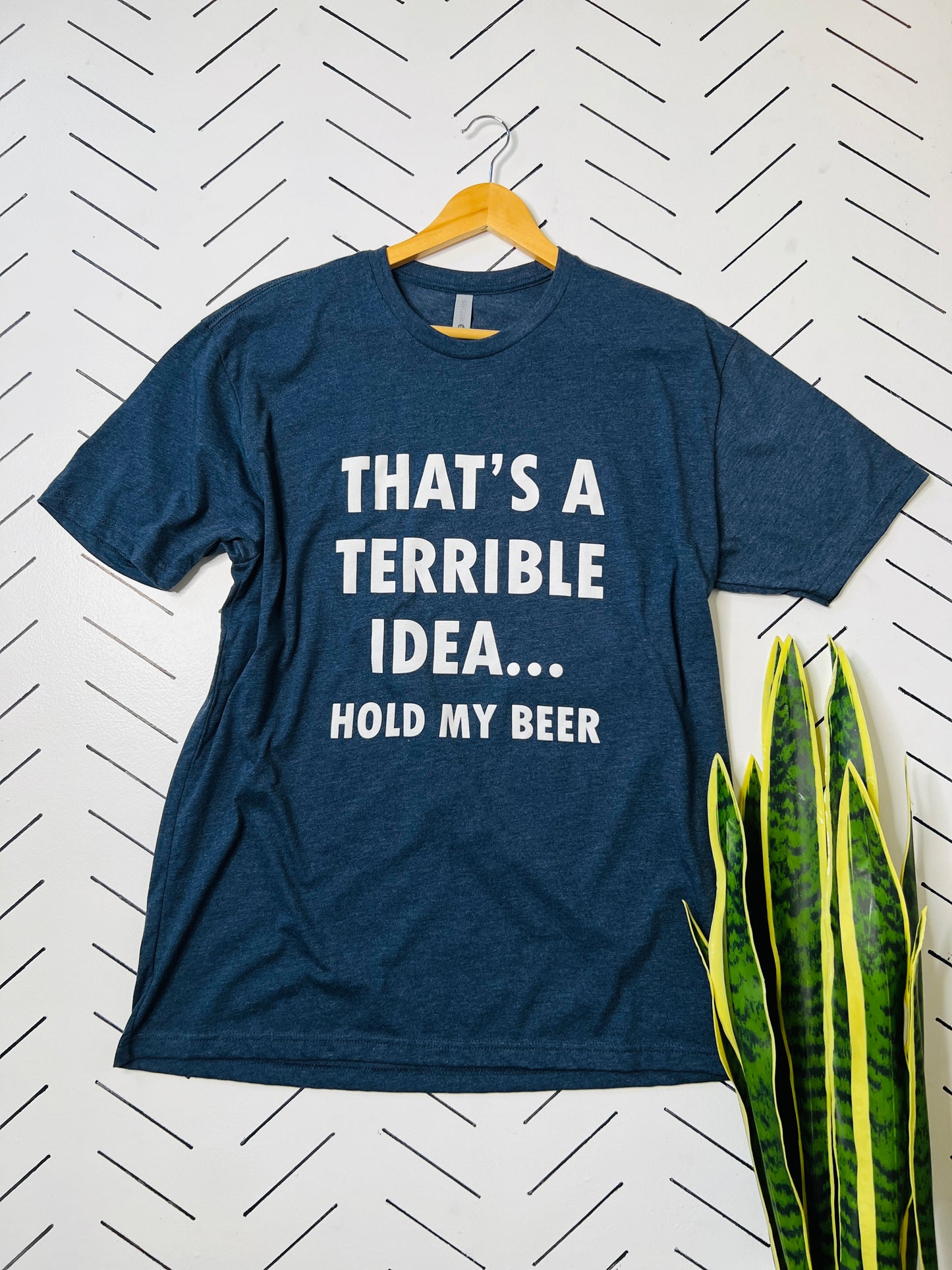 NWT "That's a Terrible Idea..." Graphic Tee