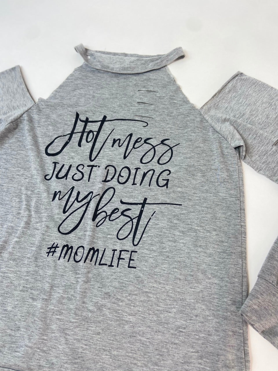 Hot Mess Just Doing My Best #MomLife Long Sleeve- S